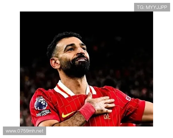 萨拉赫如何建立利物浦核心权威：领导力解析